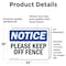 Signmission Please Keep Off Fence, 24 in W x Rectangle, Vinyl Decal OS-2PACK-NS-D-1824-L-17483 - alternate 3